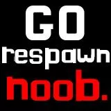go respawn noob