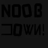Noob down