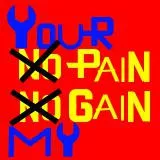 Pain=Gain