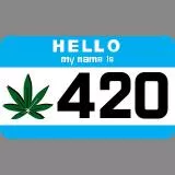 hello my name is 420