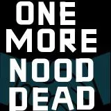 one more noob dead