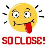 so close
