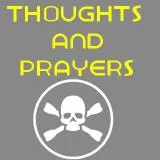 Thoughts and prayers - Condolências