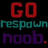 noobs respawn